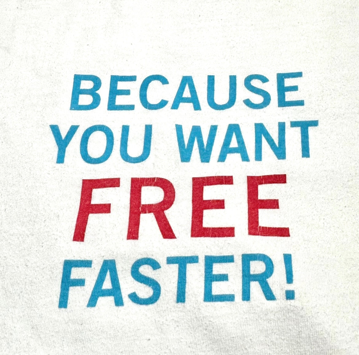 The Fastest Way To Free! T-Shirt