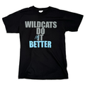 Wildcats Do It Better T-Shirt